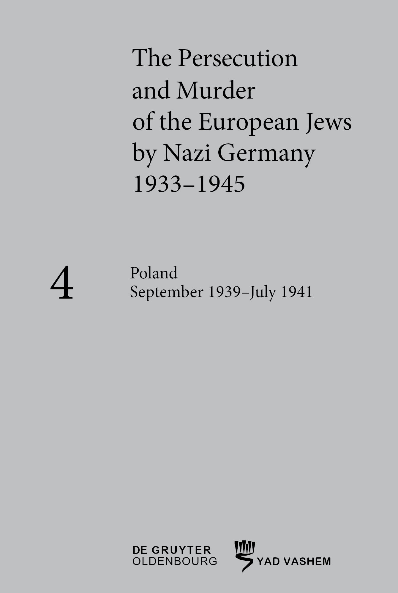 PMJ: The Persecution And Murder Of The European Jews By Nazi Germany ...